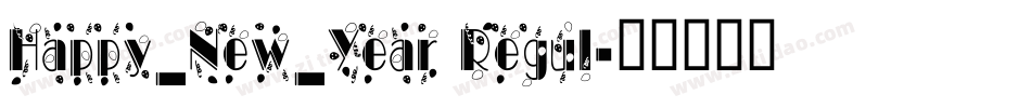 Happy_New_Year Regul字体转换